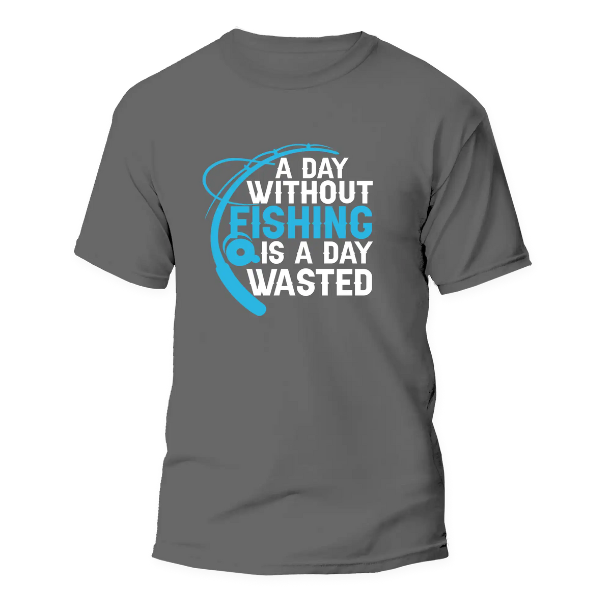 A Day Without Fishing Man T-Shirt