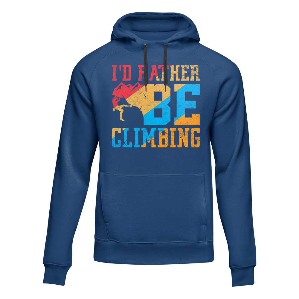 Climbing I'd Rather Be Climbing Unisex Hoodie