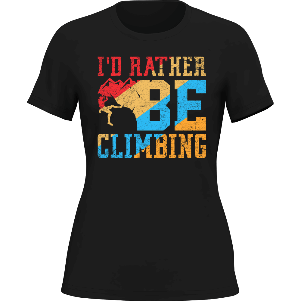 Climbing I'd Rather Be Climbing T-Shirt for Women