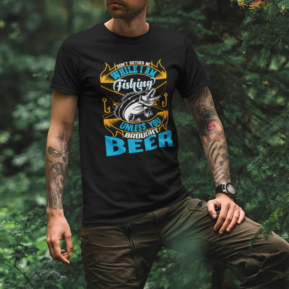 Don't Bother Me While I'm Fishing Man T-Shirt