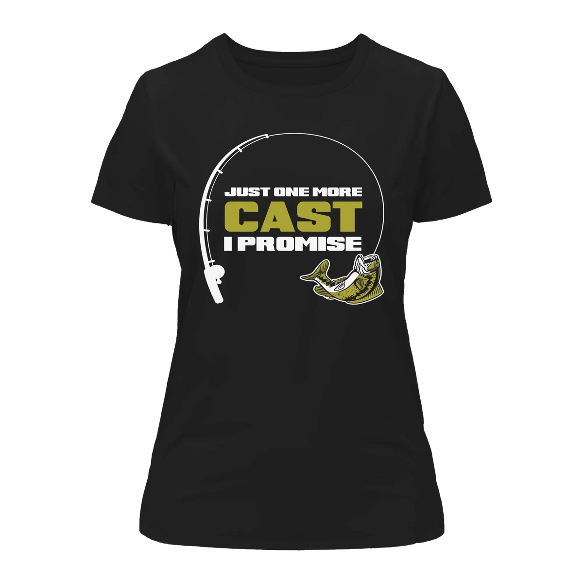 Just One More Cast T-Shirt for Women